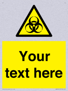 Custom Bio-Hazard Sign